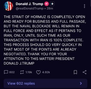 “Harmuz Strait has opened; but our navy will remain there” – Trump